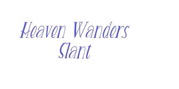 Heaven Wanders Slant Font Download