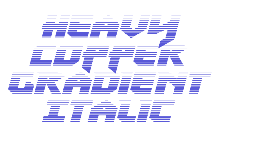 Heavy Copper Gradient Italic Font