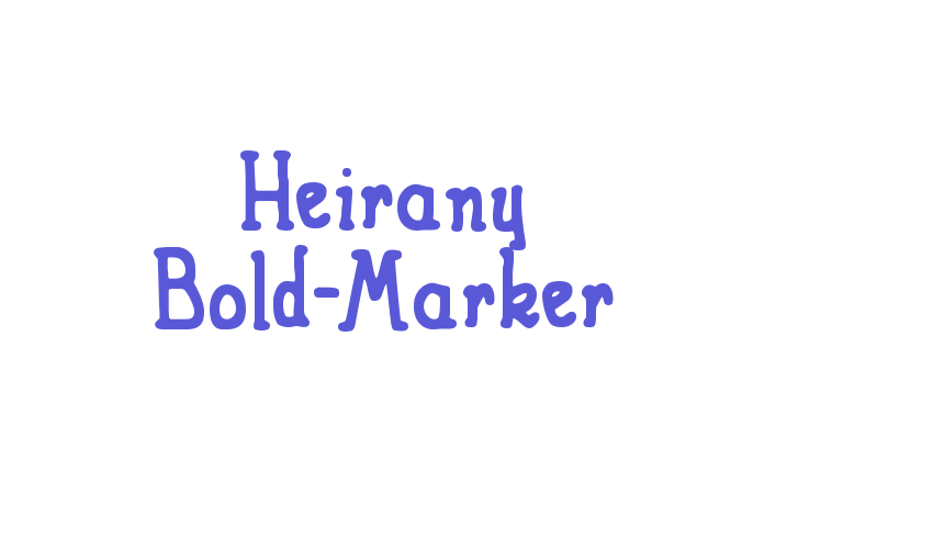 Heirany Bold-Marker Font