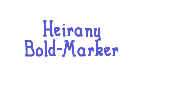 Heirany Bold-Marker Font Download