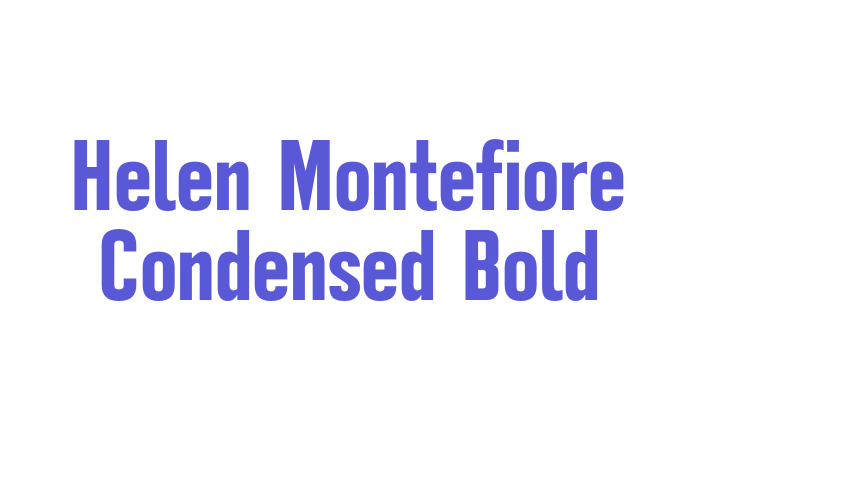 Helen Montefiore Condensed Bold Font Download