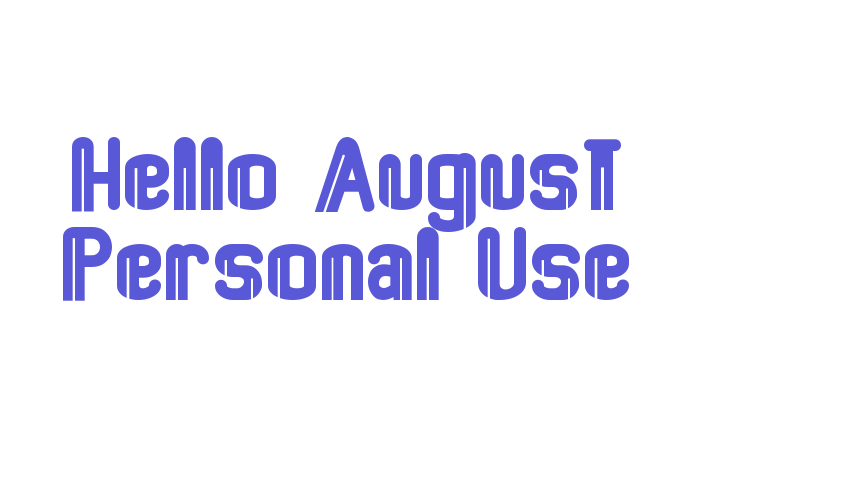 Hello August Personal Use Font