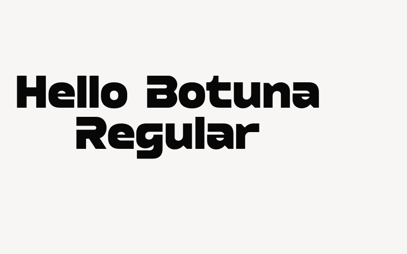 Hello Botuna Regular Font