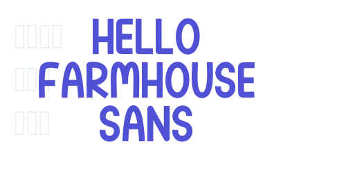 Hello Farmhouse Sans