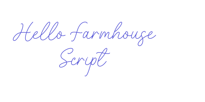 Hello Farmhouse Script Font