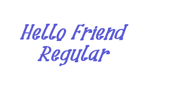 Hello Friend Regular Font Download