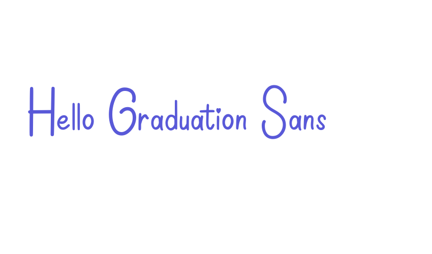 Hello Graduation Sans Font Download