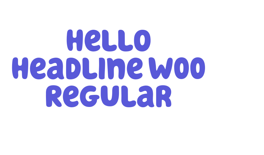 Hello Headline W00 Regular Font Download