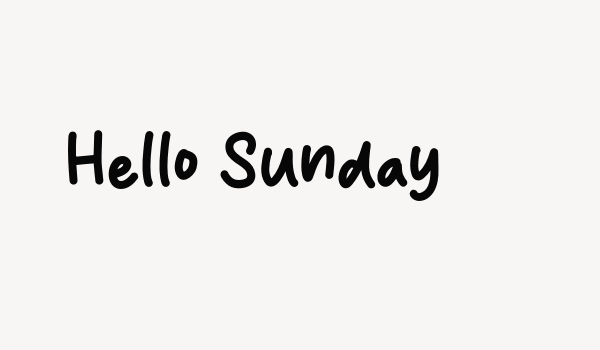 Hello Sunday Font