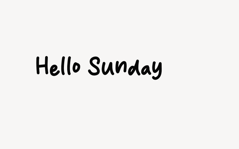 Hello Sunday Font