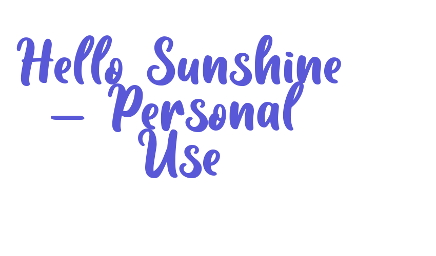 Hello Sunshine – Personal Use Font