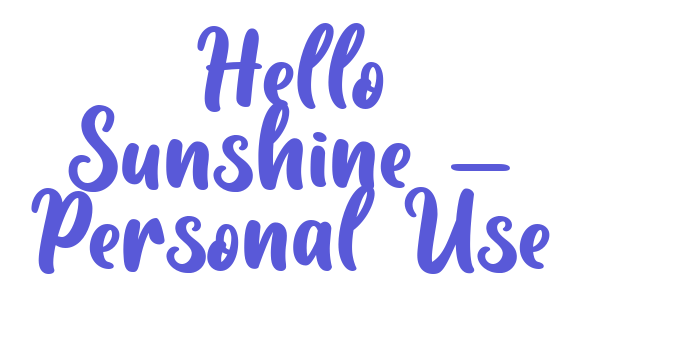 Hello Sunshine – Personal Use Font Download