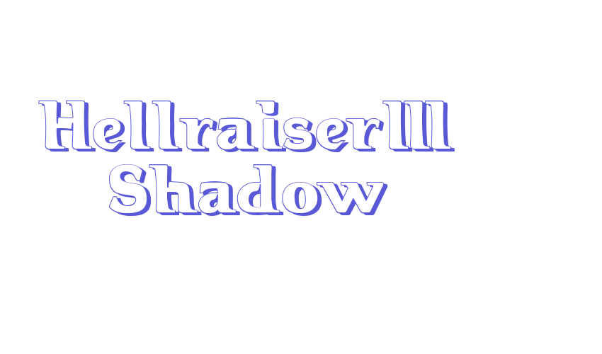 Hellraiser3 Shadow Font