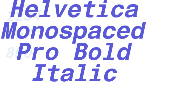 Helvetica Monospaced Pro Bold Italic font free