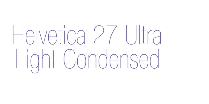 Helvetica 27 Ultra Light Condensed Font Download