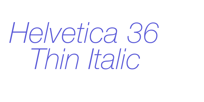 Helvetica 36 Thin Italic Font