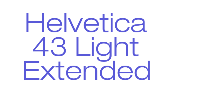 Helvetica 43 Light Extended Font Download