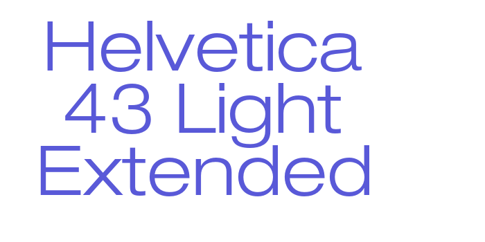 Helvetica 43 Light Extended Font