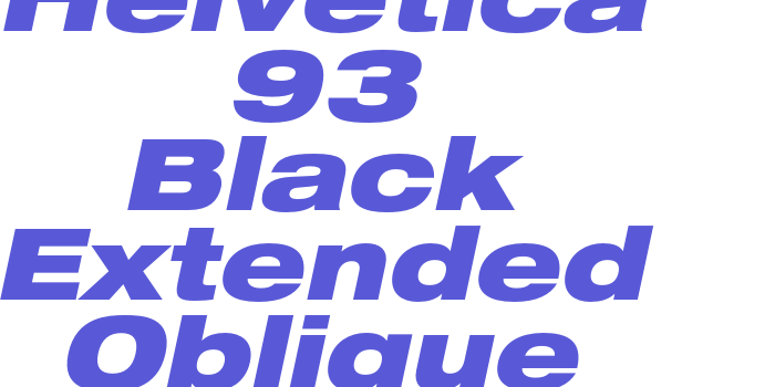 Helvetica 93 Black Extended Oblique Font Download