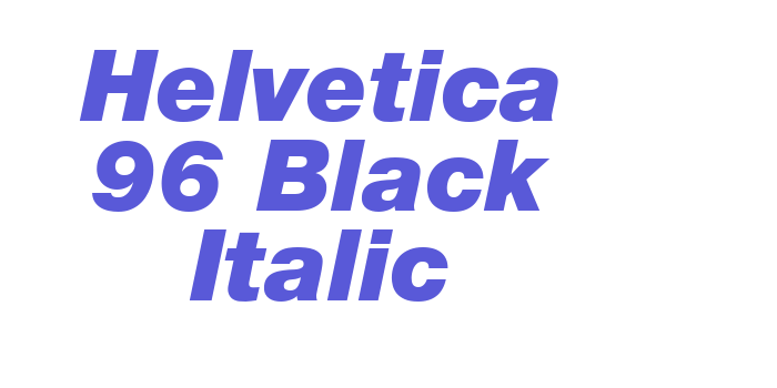 Helvetica 96 Black Italic Font Download