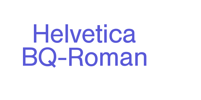 Helvetica BQ-Roman Font Download