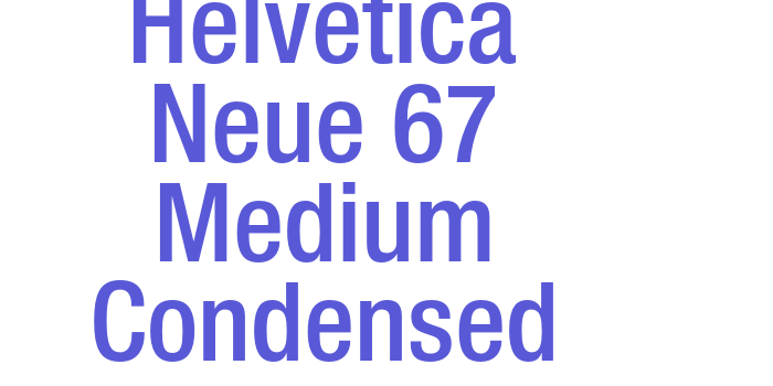 Helvetica Neue 67 Medium Condensed Font