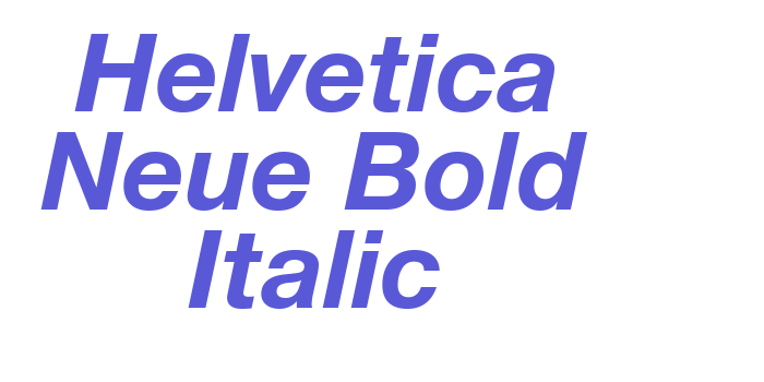 Helvetica Neue Bold Italic Font