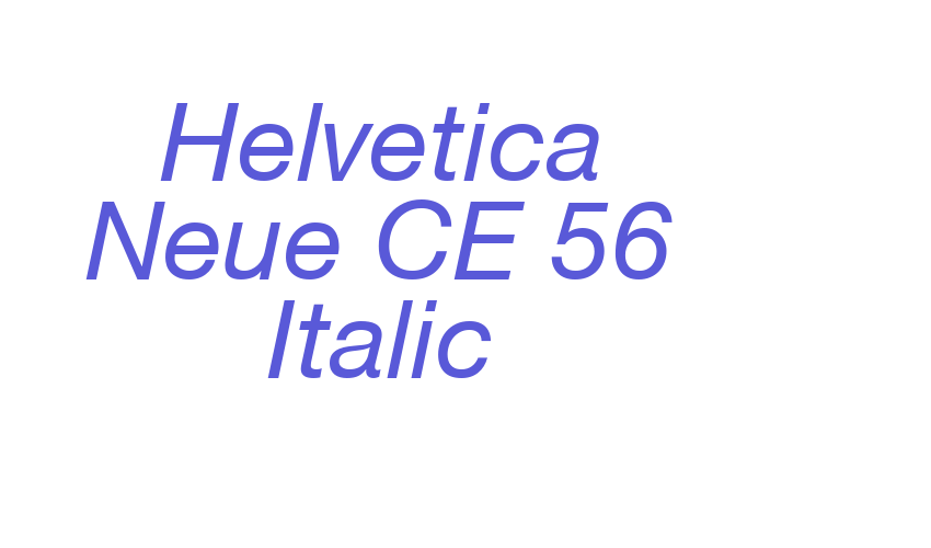 Helvetica Neue CE 56 Italic Font Download