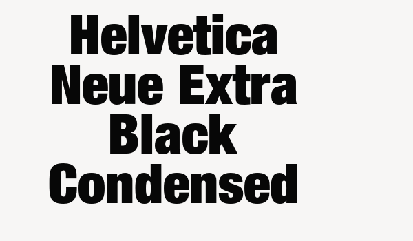 Helvetica Neue Extra Black Condensed Font