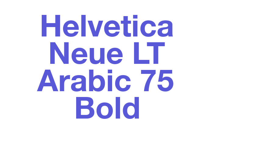 Helvetica Neue LT Arabic 75 Bold Font Download