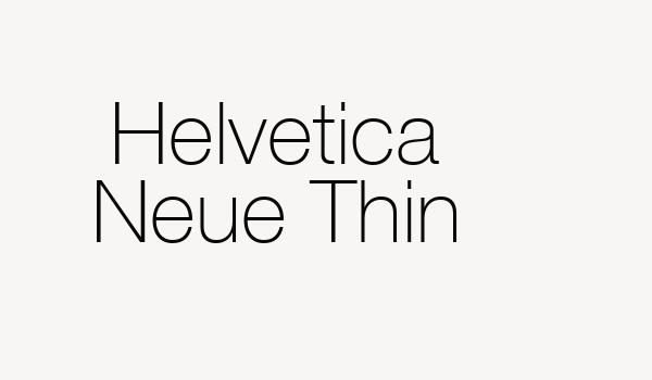 Helvetica Neue Thin Font