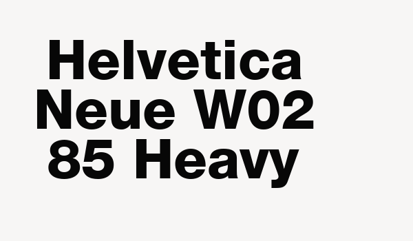 Helvetica Neue W02 85 Heavy Font