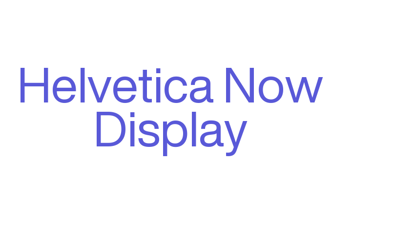 Helvetica Now Display Font Download