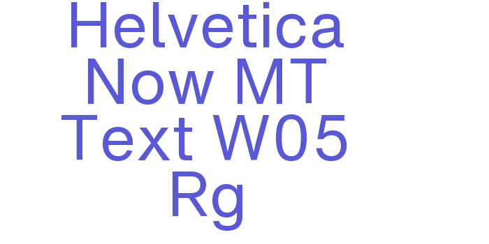 Helvetica Now MT Text W05 Rg Font Download