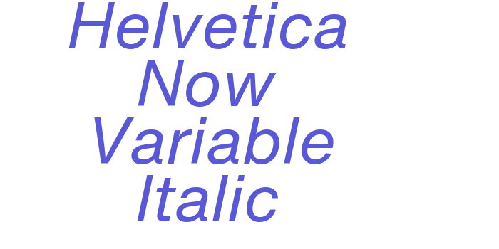 Helvetica Now Variable Italic Font Download