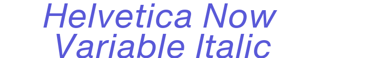 Helvetica Now Variable Italic