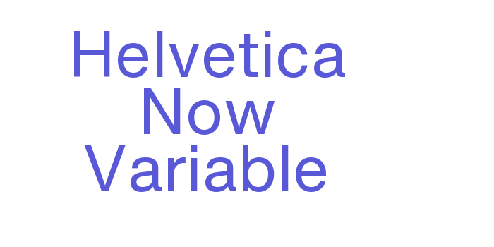 Helvetica Now Variable Font Download