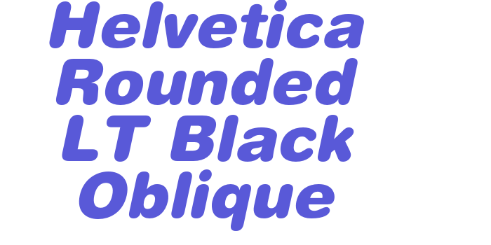 Helvetica Rounded LT Black Oblique Font Download