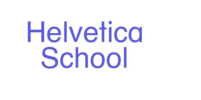 Helvetica School Font