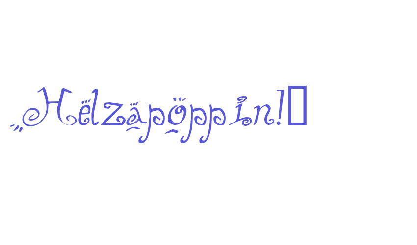 Helzapoppin!” Font Download