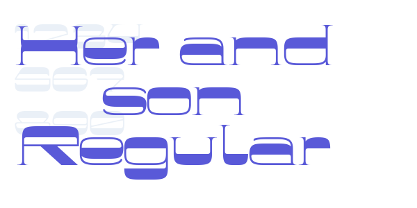 Her and son Regular font