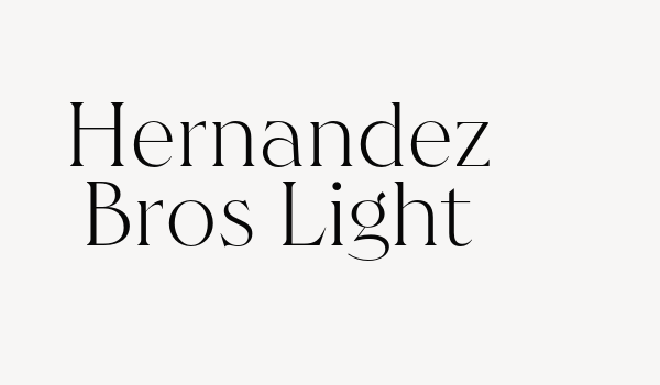 Hernandez Bros Light Font