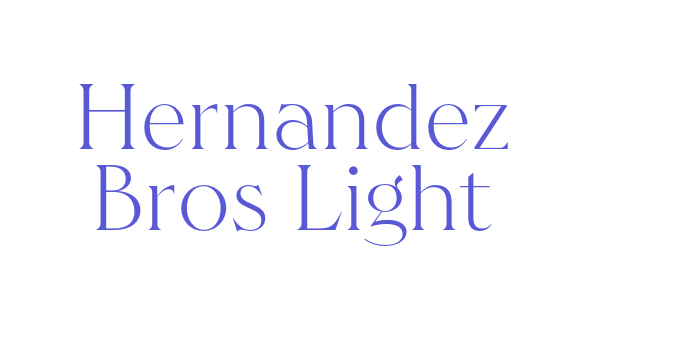 Hernandez Bros Light Font Download