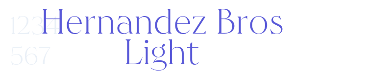 Hernandez Bros Light-related font