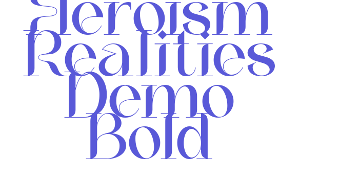 Heroism Realities Demo Bold Font Download