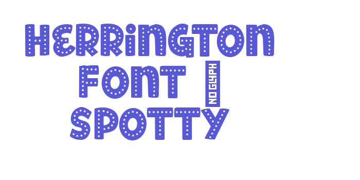 Herrington Font – Spotty Font Download