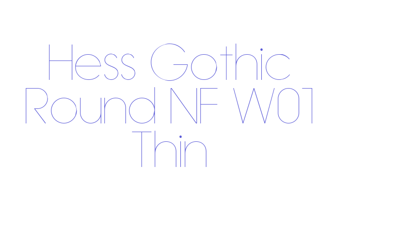 Hess Gothic Round NF W01 Thin Font Download