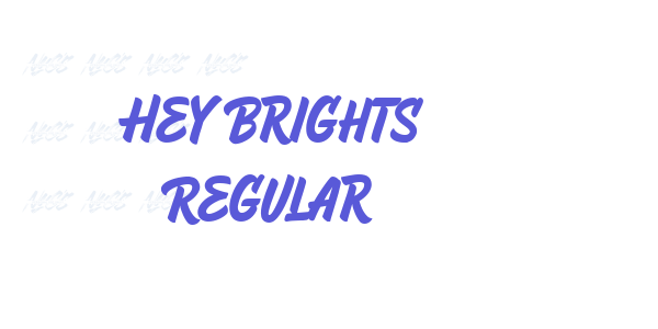 Hey Brights Regular font free