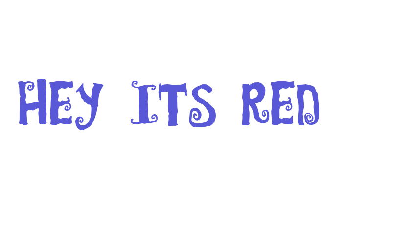 Hey Its Red Font Download