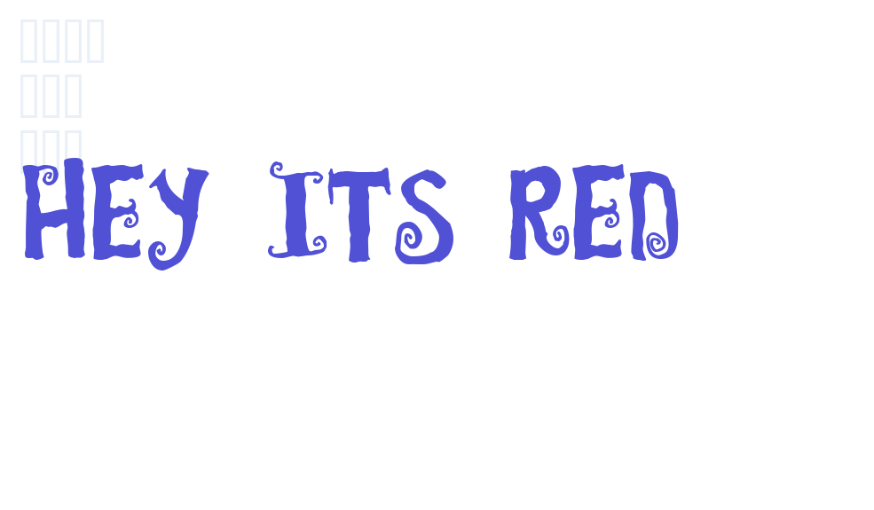 Hey Its Red-font-download